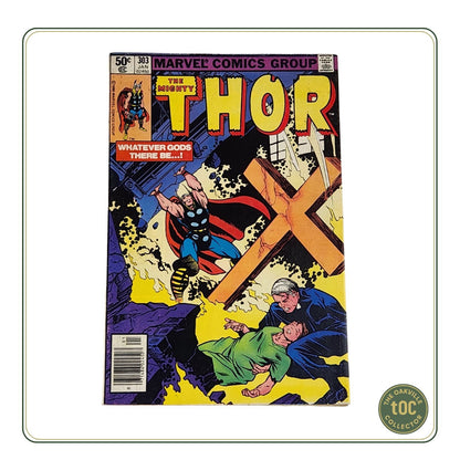 Marvel Comics #303 - The Mighty Thor "Whatever Gods There Be!" (1981)