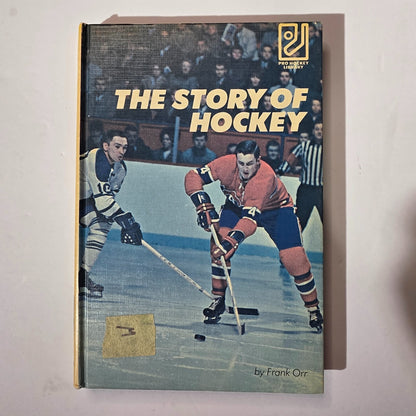 The Story of Hockey by Frank Orr