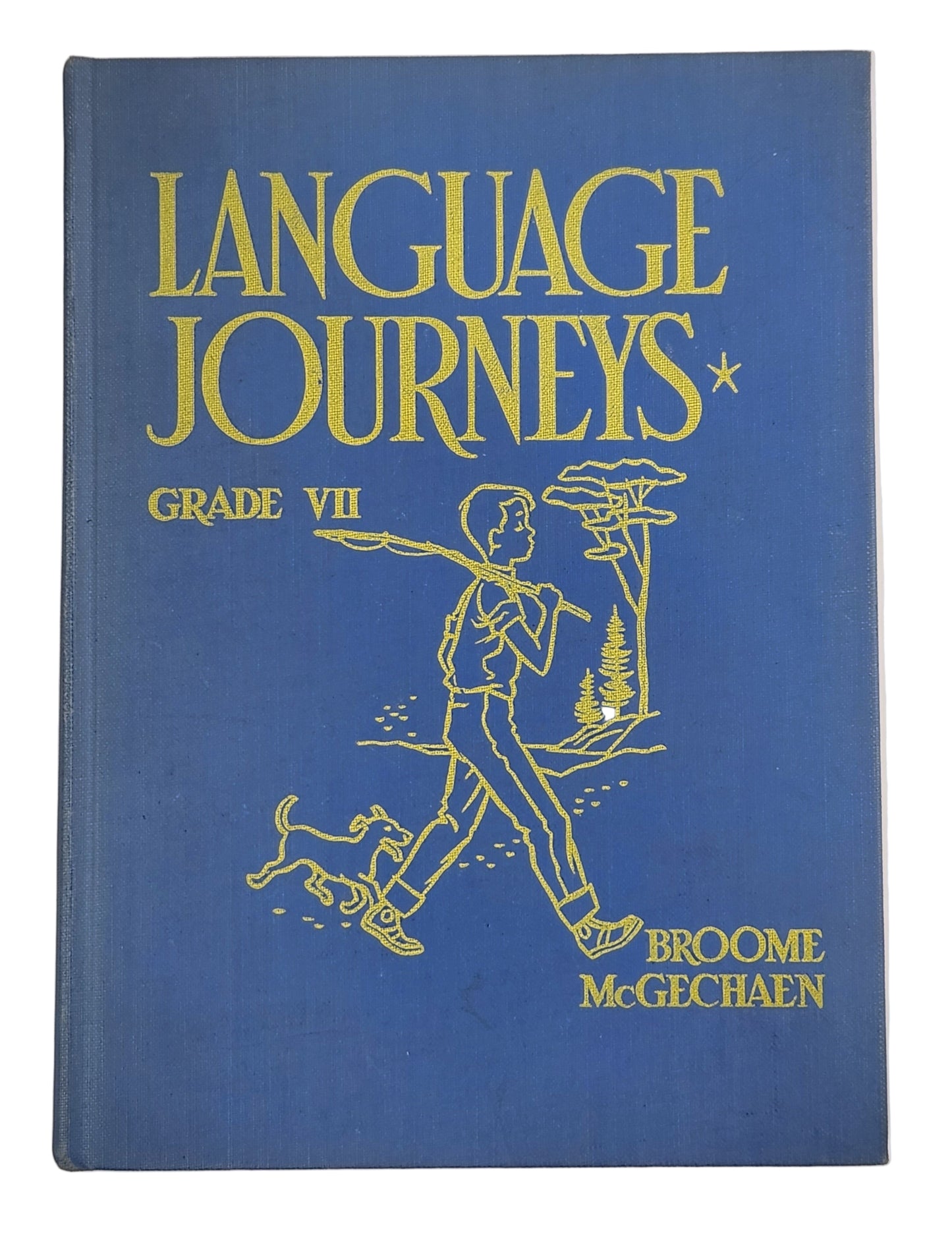 Language Journeys – Grade VII by Broome & McGechaen – Vintage Canadian Schoolbook